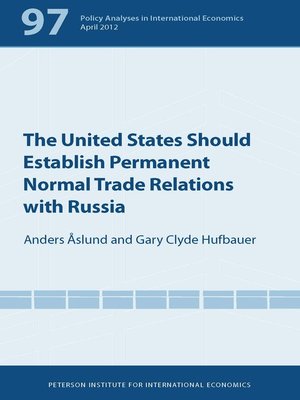 cover image of The United States Should Establish Permanent Normal Trade Relations with Russia
